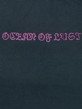 Load image into Gallery viewer, OCEAN OF LUST t-shirt
